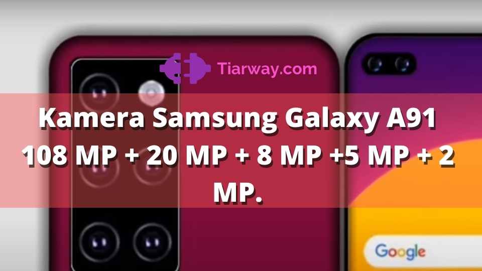 Kamera Samsung Galaxy A91