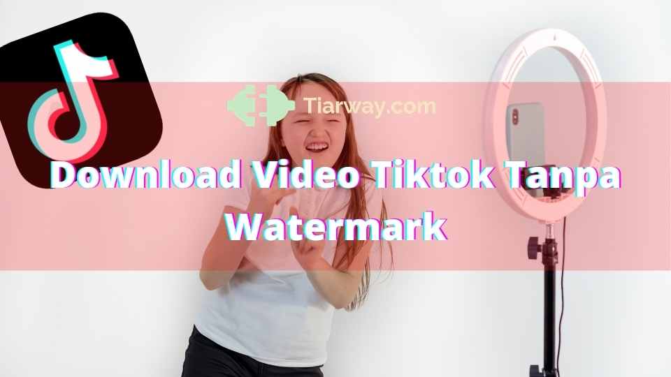 Download Video Tiktok Tanpa Watermark di Telegram